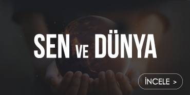 sen ve dunya